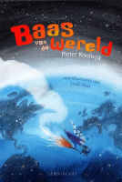 Klassikaal lezen: Baas van de wereld (vanaf groep 5/6)