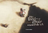 Vertelplaten - Het land van de grote woordfabriek