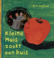 Kleine muis zoekt een huis  - vertelplaten