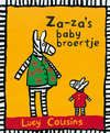 Za-Za's babybroertje - Lucy Cousins