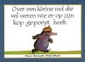 Over een kleine mol die wil weten wie er op zijn kop gepoept heeft - prentenboek