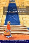 Het kinderhotel van juffrouw Kummel - Lida Dykstra