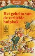 Het geheim van de verliefde hulpkok - Jacques Vriens