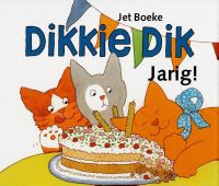 Dikkie Dik – Jarig