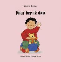 Daar ben ik dan - door Nannie Kuiper, Dagmar Stam