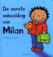 De eerste schooldag van Milan - Vertelplaten