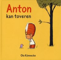 Anton kan toveren - Vertelplaten