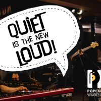 Quiet is the New Loud!