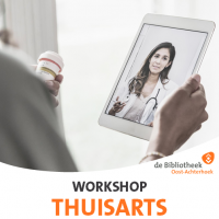 Omgaan met digitale zorg 2: workshop 'Thuisarts' (Digivitaler)