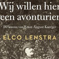 Lezing door Elco Lenstra: Wij willen hier geen avonturiers