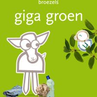 Gi-Ga-Groen met broezels