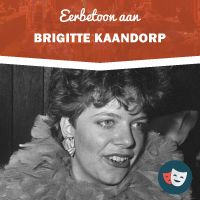 Theatereditie luistercafe: hommage aan Brigitte Kaandorp