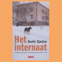 Serhi Zjadan - Het internaat