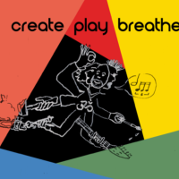 Create, Play, Breathe OPENING NIGHT