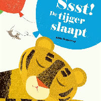 Voorlezen in de meivakantie: Ssst! De tijger slaapt