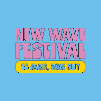 New Wave Festival: 18, wat nu?