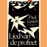 Spraakmakende boeken: Paul Lynch - Lied van de profeet