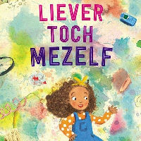 Voorleesfeestje 'Liever toch mezelf' | 4-7 jr.