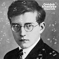 Ontdek klassieke muziek: Dmitri Sjostakovitsj