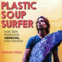 Verhalen van Verandering - Plastic Soup Surfer