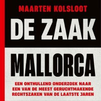 De Zaak Mallorca: in gesprek met Petra Heuvelman