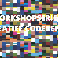 Workshopserie: Creatief coderen