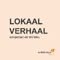 Lokaal verhaal - een podcast van BiblioNu
