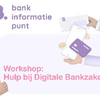 Workshop: Hulp bij bankzaken