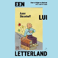 Lezing | Anne Steenhoff | Een lui letterland