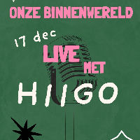 Podcast ''Onze Binnenwereld'' Met Hiigo