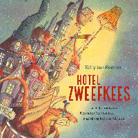 Iedereen wil mee met Hotel Zweefkees! (6+)