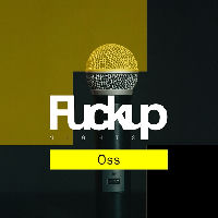 Fuckup Night Oss
